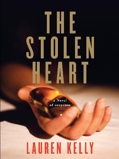 Title details for The Stolen Heart by Lauren Kelly - Available